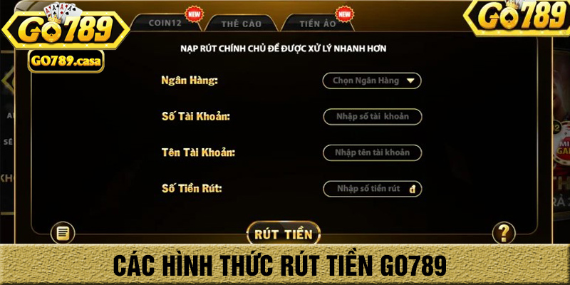 Hướng Dẫn Rút Tiền Go789 Thành Công 100% Chỉ 1 Phút 2 các bước rút tiền go789